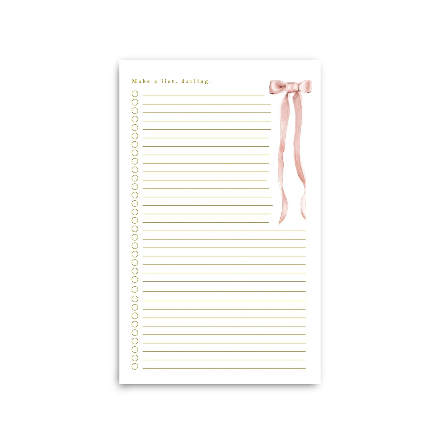 Lined notepad with an illustrated pink bow in the top right corner that says &quot;Make a list, darling&quot; at the top. 