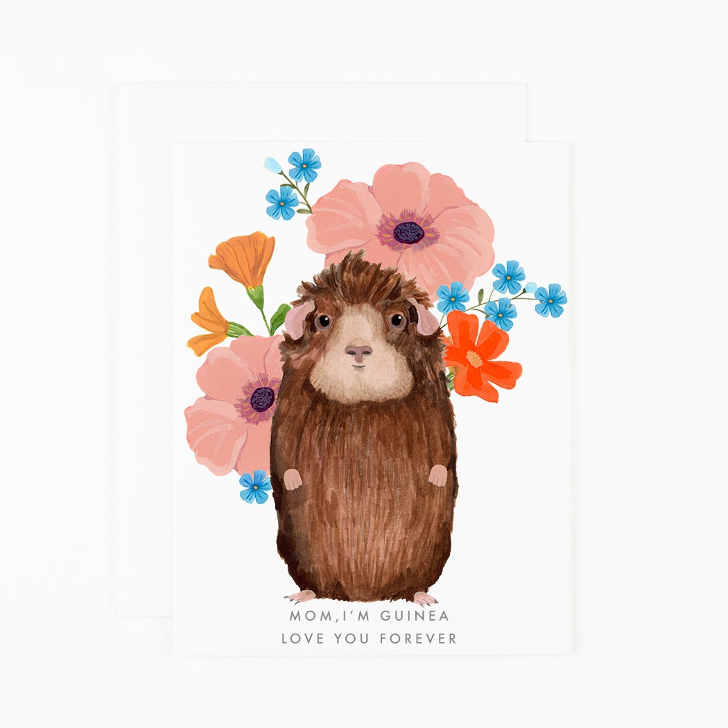 Greeting card by Dear Hancock with an illustration of a guinea pig with flowers behind it saying &quot;Mom, I&