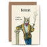 A Bobcat Card featuring a sophisticated bobcat smoking a pipe saying, "I prefer Robert Cat."