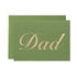 Green Dad Card by Catherine Greenup of the word "Dad" in gold foil lettering, on a green card with a matching envelope.