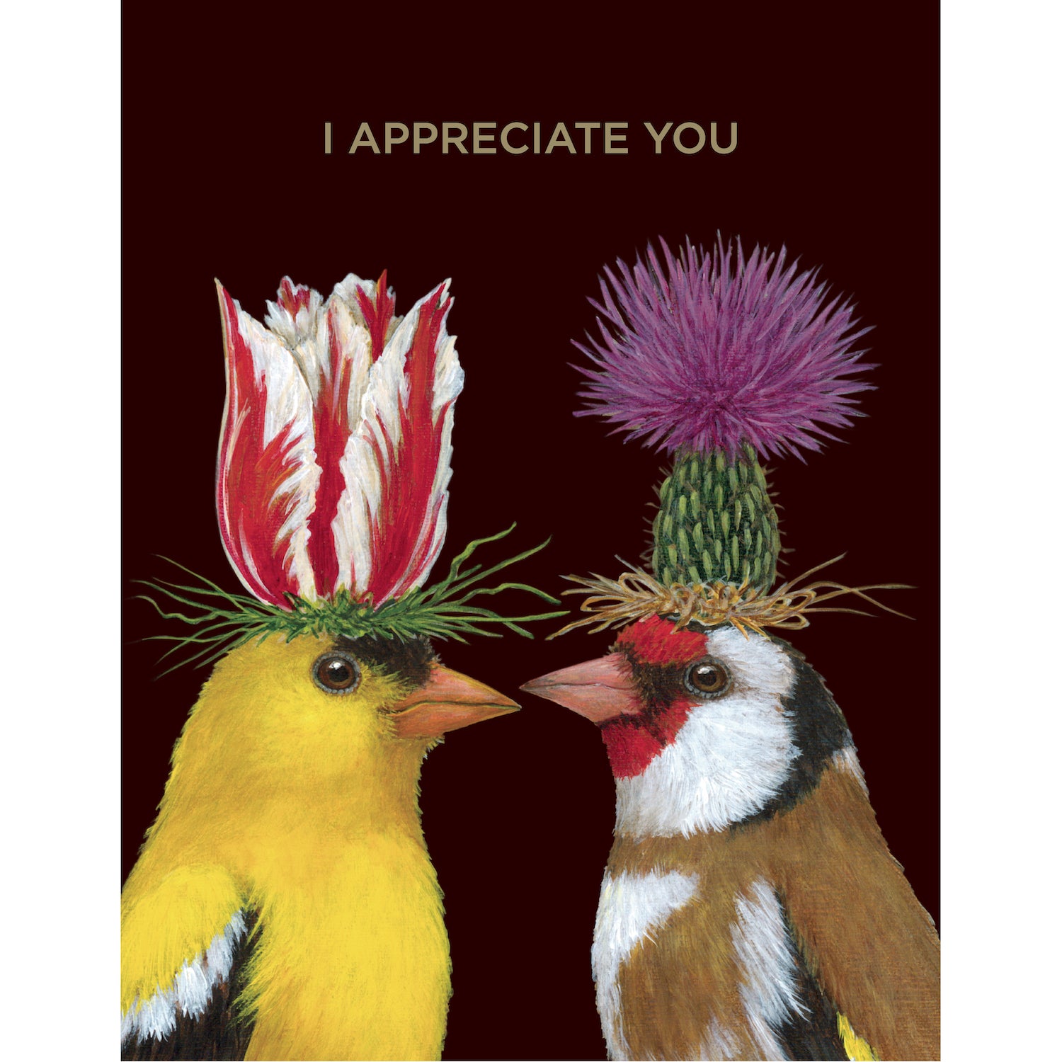 A dark brown greeting card featuring a charming illustration of two songbirds wearing flowers as hats, with the words &quot;I APPRECIATE YOU&quot; printed in gold foil. 