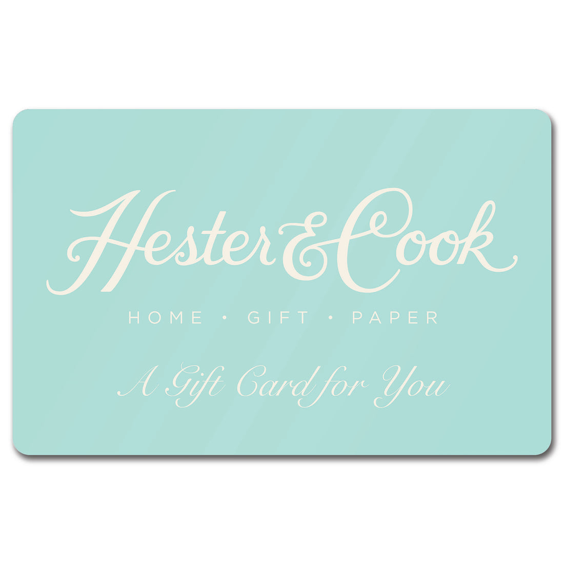 Hester & Cook gift card.