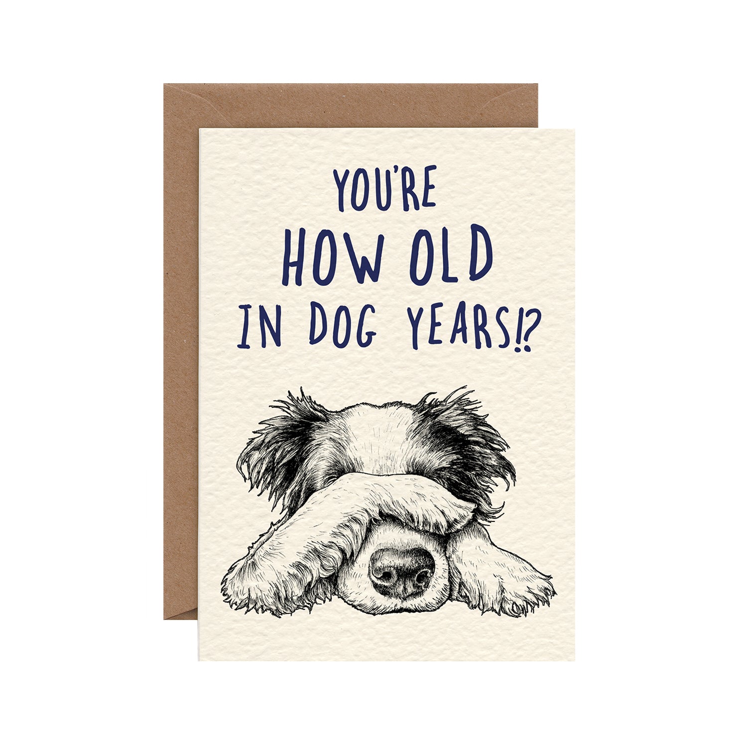 A funny ink illustration of a dog covering its eyes, with the caption &quot;You&