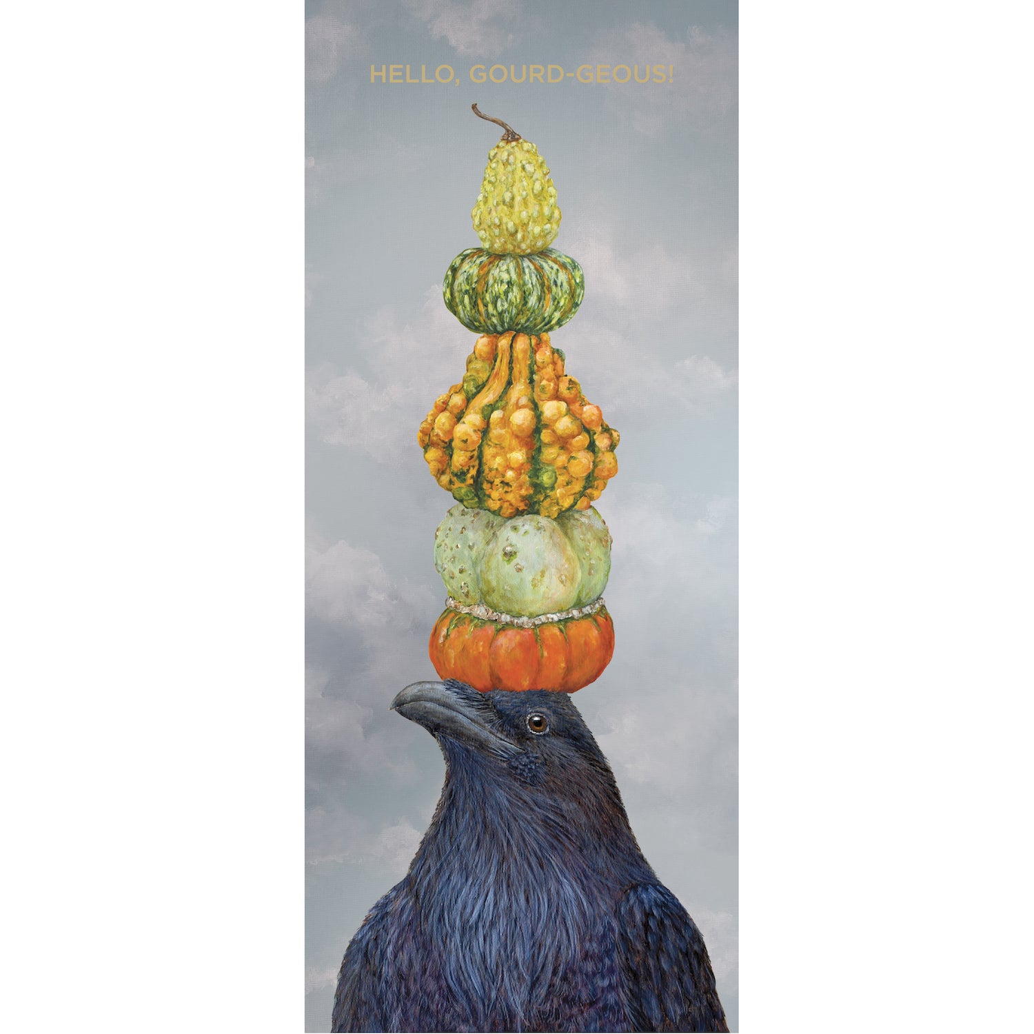 A greeting card featuring a charming illustration of a black crow with a stack of bumpy gourds on top of its head over a cloudy gray background, with the words &quot;HELLO, GOURD-GEOUS!&quot; printed in gold foil. 